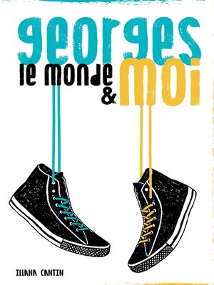 cover image of Georges, le monde et moi